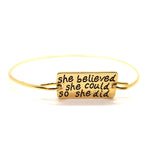 She Believed She Could So She Did Bangle - jewelery-light